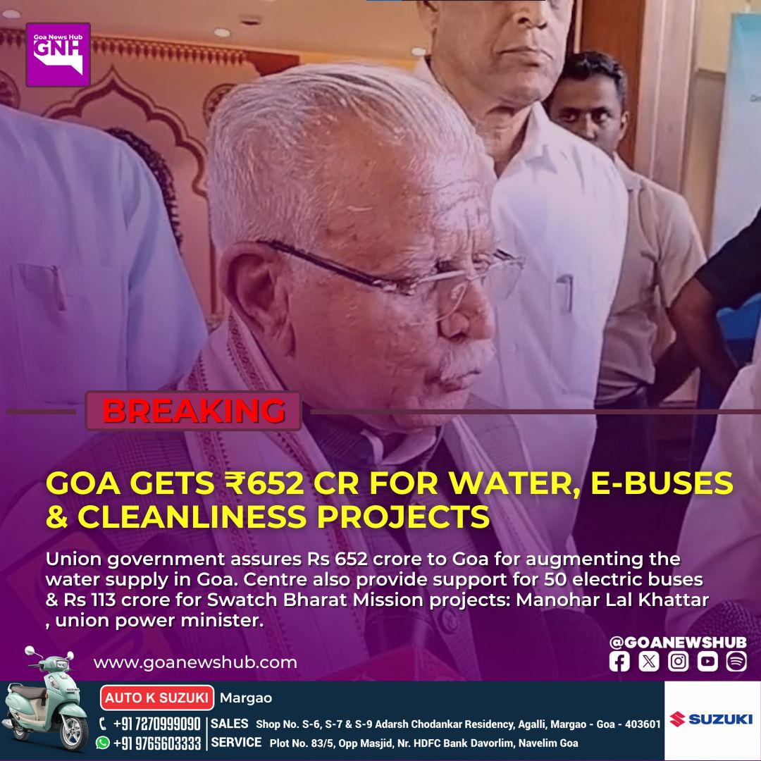 goanewshub's tweet image. Union government assures Rs 652 crore to Goa for augmenting the water supply in Goa. Centre also provide support for 50 electric buses &amp;amp; Rs 113 crore for Swatch Bharat Mission projects: Manohar Lal Khattar , union power minister.
@mlkhattar 
#GoaDevelopment #WaterSupply