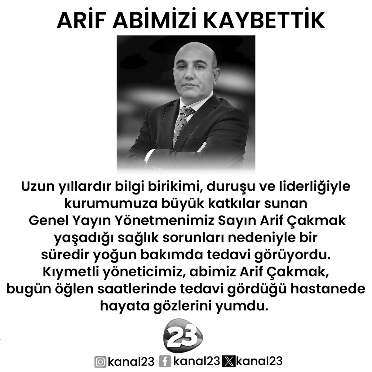 ARİF ABİMİZİ KAYBETTİK...