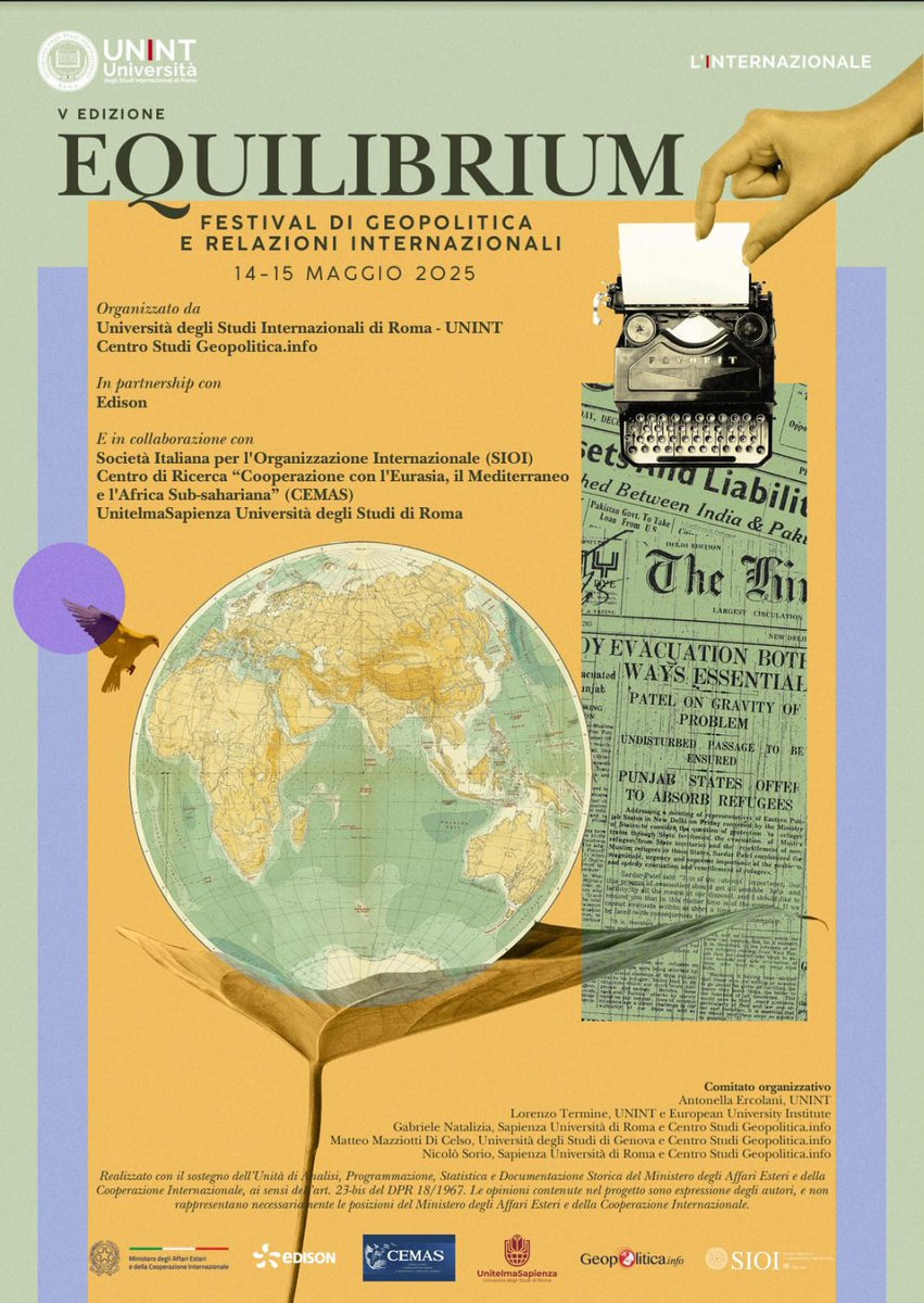 🗺️ Torna il 14 e 15 maggio il Festival #Equilibrium2025 di <a href="/UnintUniversita/">UNINT Università</a> e <a href="/Geopoliticainfo/">Geopolitica.info</a>: due giorni di dibattiti su #USA, #Cina, #Russia, declino dell’ordine liberale e ruolo dell’#Italia in #Asia. Sostegno di @italymfa e
<a href="/Edison4Gov/">Edison4Gov</a>. Maggiori info unint.eu/eventi/equilib…