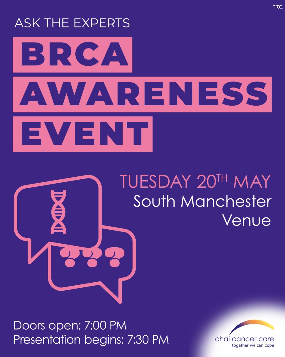 🧬 Join us for an informative evening focused on the groundbreaking NHS Jewish BRCA Testing Programme, followed by an open Q&amp;A session, with guest speakers:

➡️ Dr Ian Ellis
➡️ Professor Gordon Jayson
➡️ Louise Hager MBE

📅 Book now: tinyurl.com/ChaiBRCAsm
