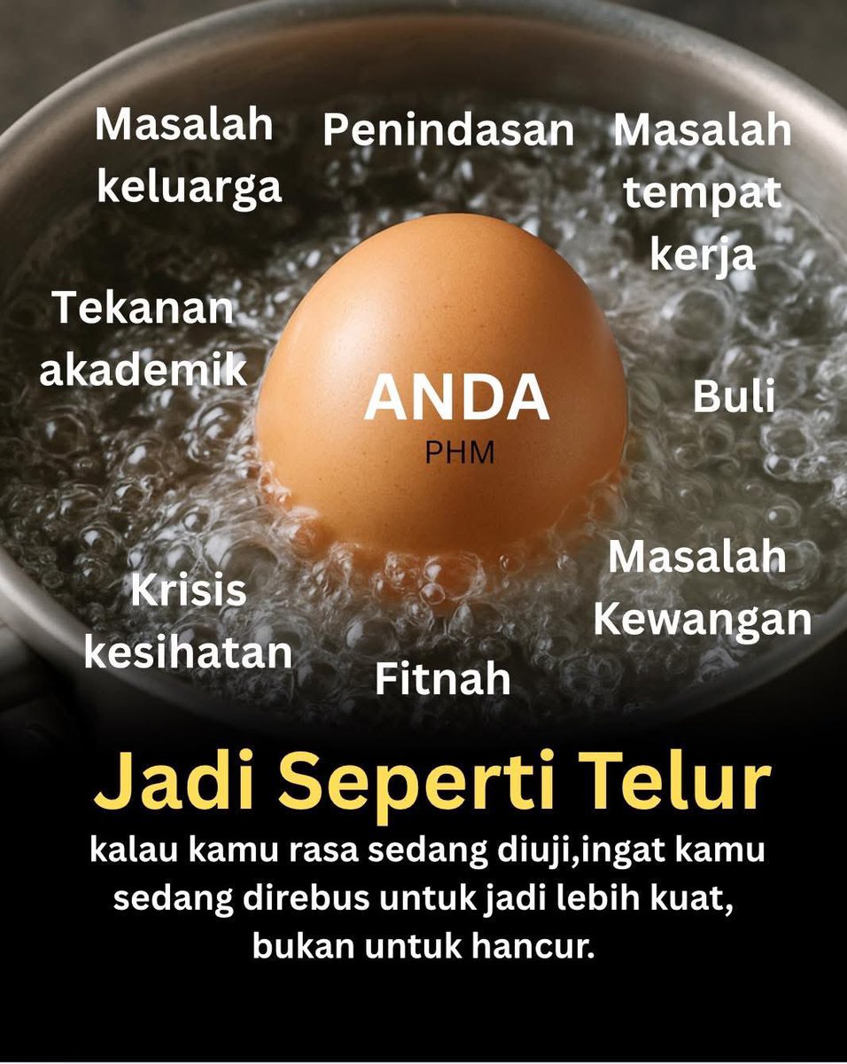 Pagi ini, mari kita renungkan kisah telur.
Apabila direbus, ia tetap kelihatan sama di luar tapi dalamnya berubah… dari rapuh menjadi kuat.

Begitu juga kita.
Kalau hari ini kamu rasa hidup sedang ‘mendidih’, ingat… mungkin kamu sedang dibentuk, bukan dihancurkan.
