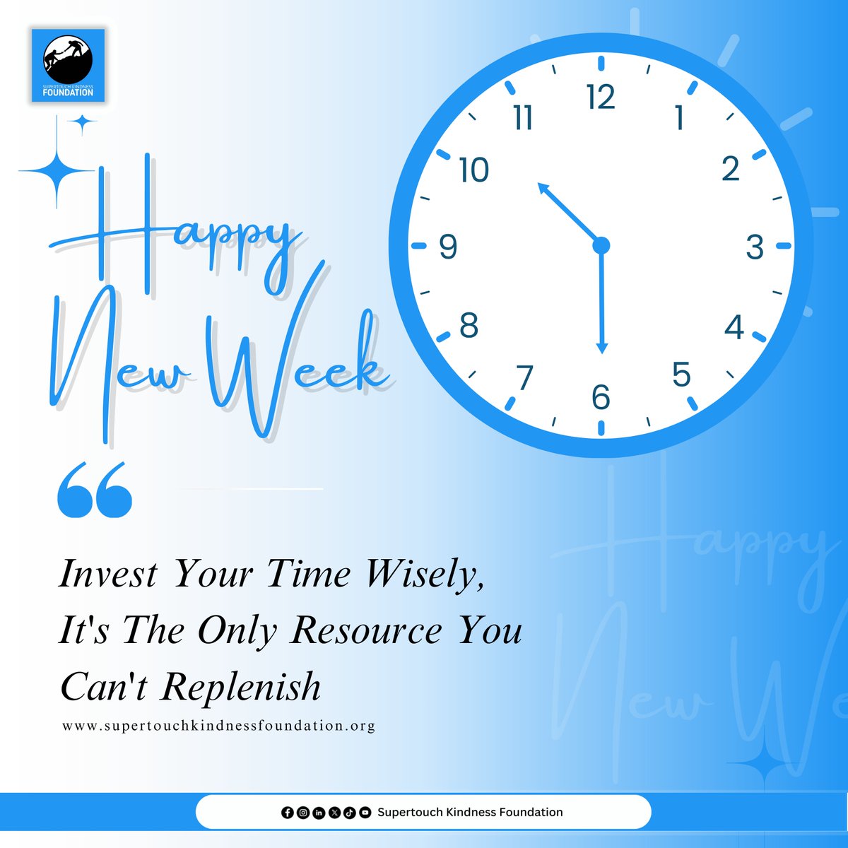 S_KFoundation's tweet photo. Time is our most valuable asset... Let's make every moment count this week!

#NewWeekMotivation
#TimeWellSpent
#MakeTime
#GetInvolved
#SupertouchKindnessFoundation https://t.co/F9kSDPzBkh