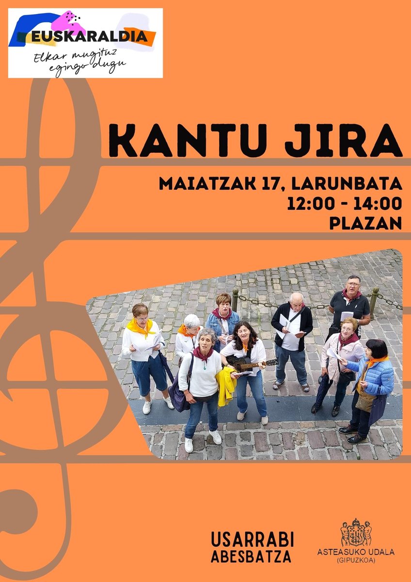 Euskaraldiaren baitan, Kantujira antolatu da, maiatzaren 17an, eguerdiko 12:00etatik 14:00etara, Asteasuko plazan.