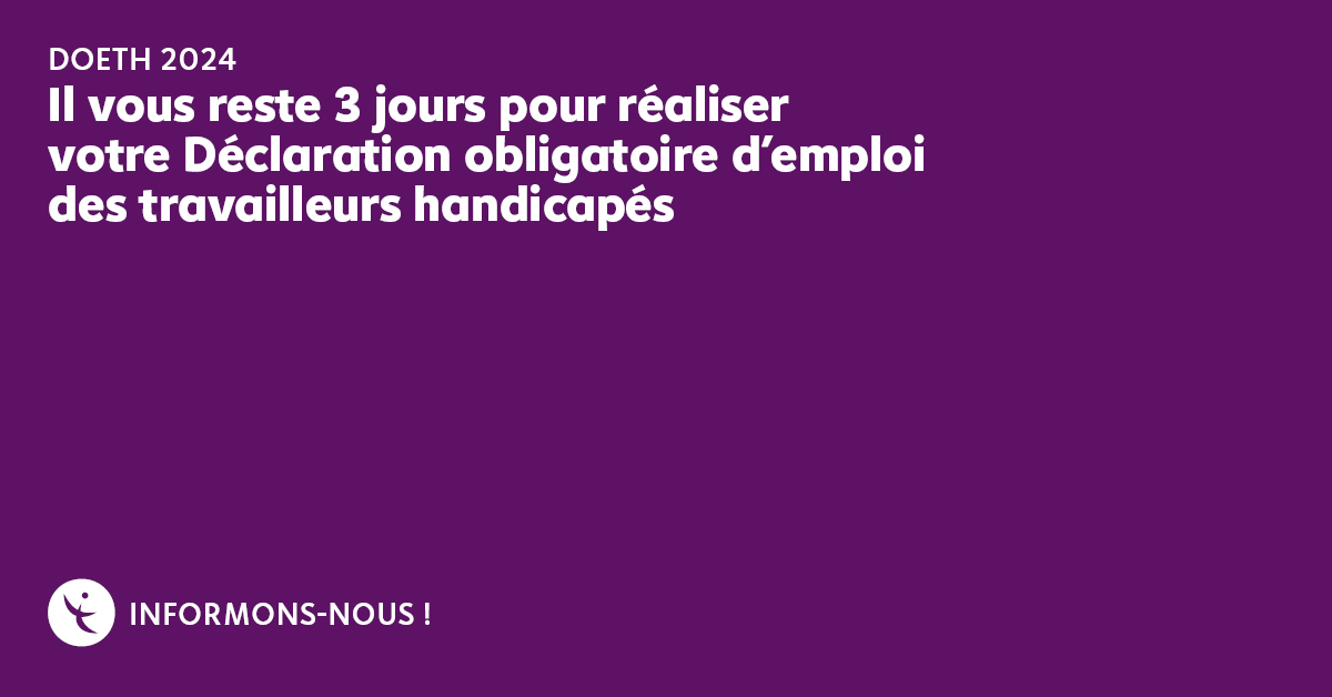 J-3 avant la clôture de la Déclaration obligatoire d'emploi des travailleurs handicapés. L'Agefiph met à votre disposition différents outils pour faciliter votre déclaration  : agefiph.fr/actualites-han… 
#DOETH