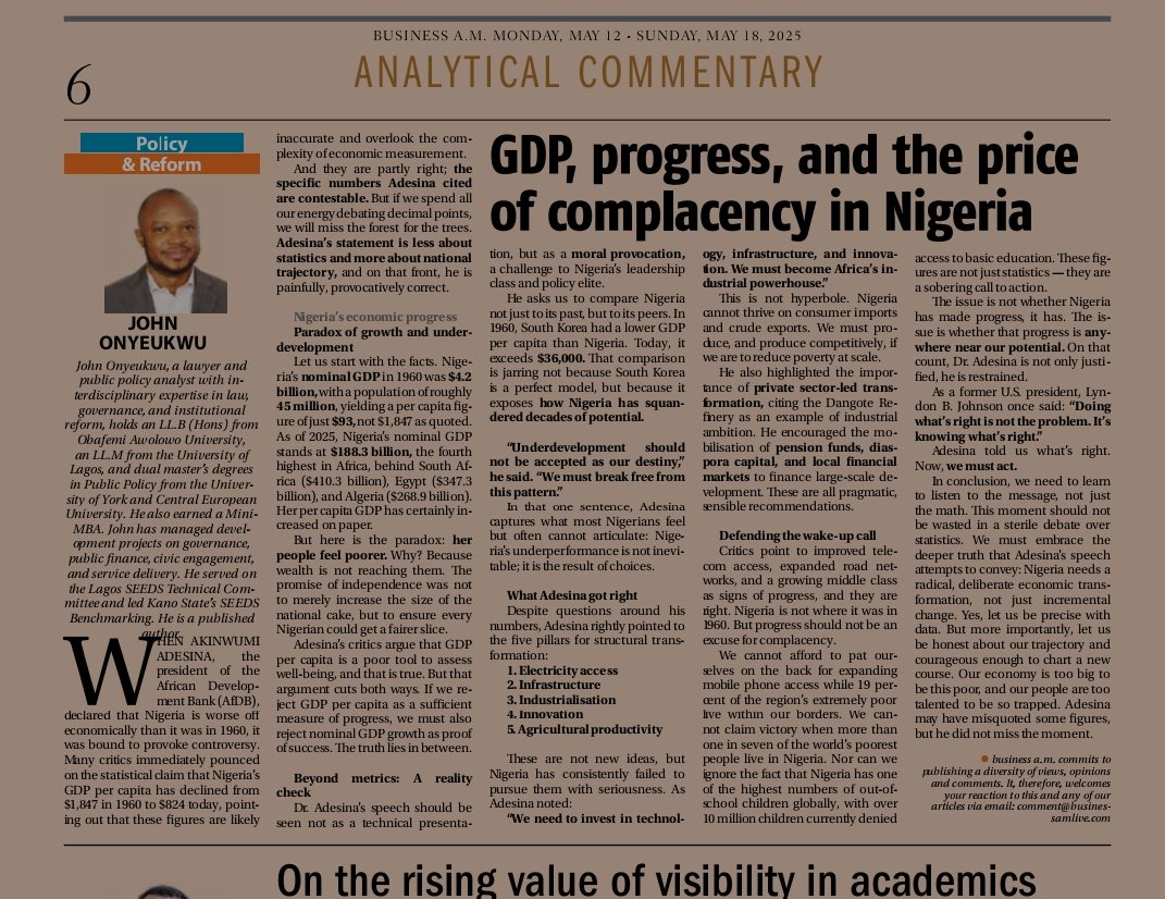 johnonyeukwu's tweet image. I now write a weekly column in Business a.m. - Policy &amp;amp; Reform.

In this week&apos;s op-ed, I explore the Adesina GDP debate and what it reveals about Nigeria’s economic crossroads.

📖 GDP, Progress &amp;amp; the Price of Complacency

#BusinessAM #NigeriaEconomy #PolicyAndReform