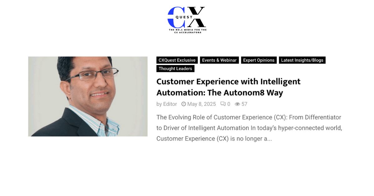 “𝐂𝐗 𝐢𝐬𝐧’𝐭 𝐣𝐮𝐬𝐭 𝐬𝐞𝐫𝐯𝐢𝐜𝐞—𝐢𝐭’𝐬 𝐬𝐭𝐫𝐚𝐭𝐞𝐠𝐲.”

That’s how Autonom8 Inc. CEO Balakrishnan Kavikkal defines the future of customer experience.

Our full CX story is now published on CXQuest: lnkd.in/guJAhXWq