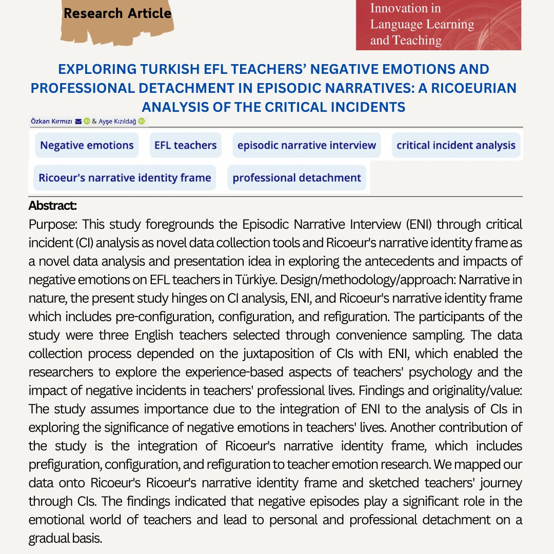 Exploring Turkish EFL teachers’ negative emotions and professional detachment in episodic narratives: a Ricoeurian analysis of the critical incidents
tandfonline.com/doi/full/10.10…