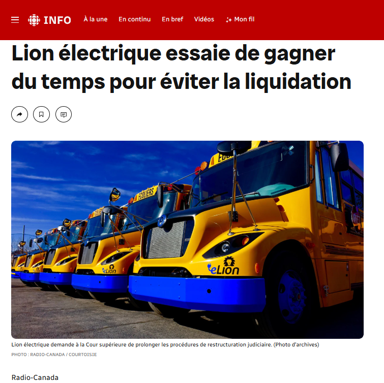 Pat77432407's tweet photo. LION ÉLECTRIQUE, ÉVITER LA LIQUIDATION GRÂCE À VOS TAXES 

EN BREF

(RADIO-CANADA) - Québec aurait promis de renouveler son Programme d’électrification du transport scolaire (PETS) à un groupe d’investisseurs intéressé par le rachat de Lion Électrique, selon des documents judiciaires. 

Cette garantie pourrait éviter la liquidation de l’entreprise, qui a demandé un délai de trois jours pour étudier une nouvelle offre de reprise sans aide financière publique. 

Lion, un constructeur d’autobus et camions électriques en difficulté, a licencié presque tous ses employés et fait face à des problèmes financiers graves, avec une action ayant perdu 99 % de sa valeur depuis 2021. 

Le Québec risque de perdre plus de 140 millions $ investis, et Ottawa, 30 millions $. Une action collective contre les dirigeants est en cours pour avoir induit les investisseurs en erreur.

https://t.co/LSC1iDolgC