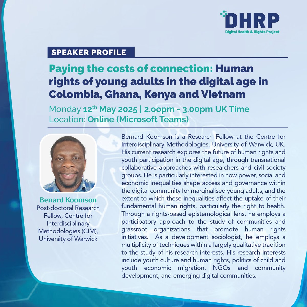 Digital Health and Rights Project (@dighealthrights) on Twitter photo We are holding our breath as the countdown continues ⌛️
Next up, meet <a href="/bernkoomson/">Bernard Koomson</a>, Postdoctoral Research Fellow at the Centre for Interdisciplinary Methodologies, <a href="/uniofwarwick/">University of Warwick</a>.
With a deep interest in how power, social dynamics, and economic inequalities shape access to digital We are holding our breath as the countdown continues ⌛️
Next up, meet <a href="/bernkoomson/">Bernard Koomson</a>, Postdoctoral Research Fellow at the Centre for Interdisciplinary Methodologies, <a href="/uniofwarwick/">University of Warwick</a>.
With a deep interest in how power, social dynamics, and economic inequalities shape access to digital