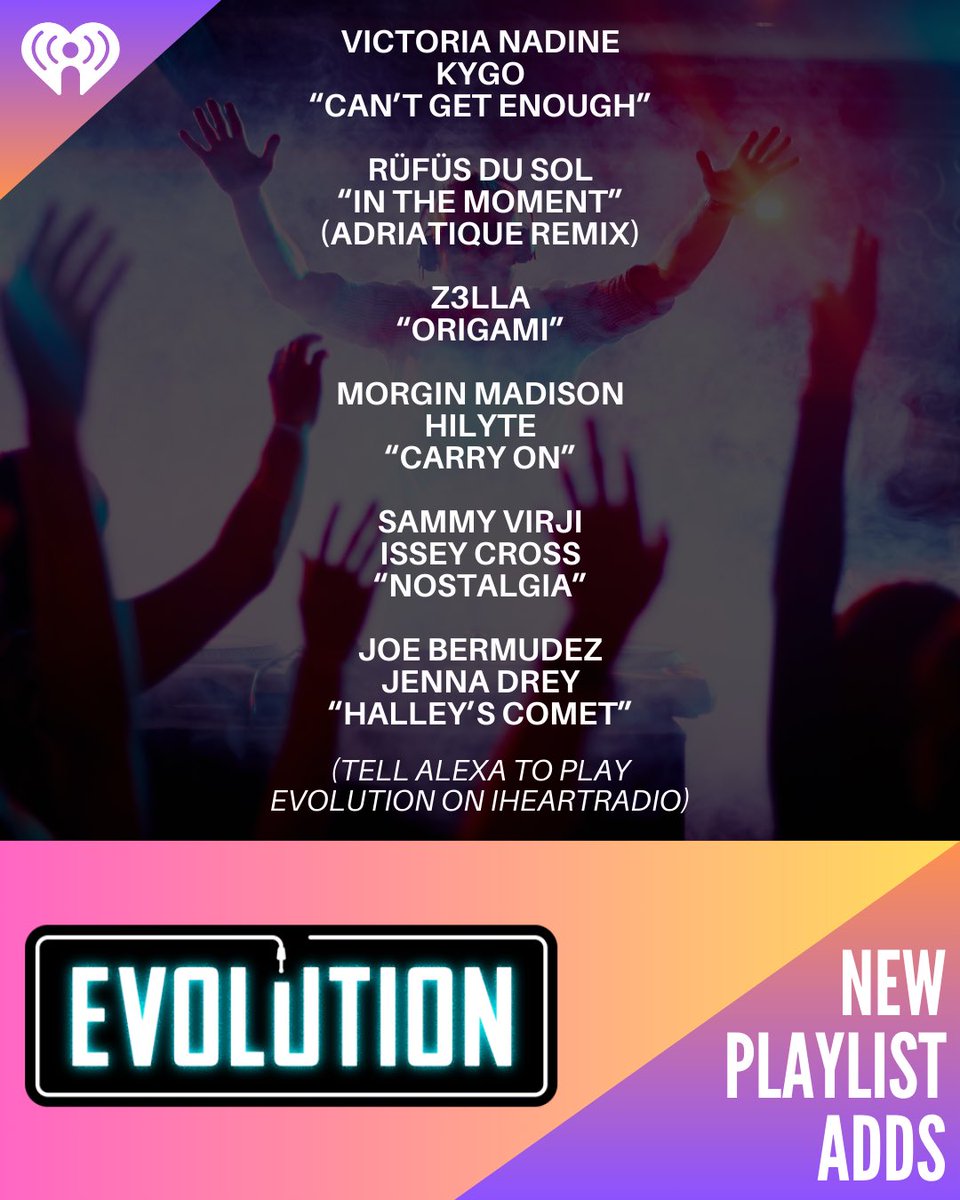 Evolution Radio (@evolutionradio) on Twitter photo New playlist adds 4u this week from: Victoria Nadine <a href="/KygoMusic/">Kygo</a>, <a href="/RufusDuSol/">RÜFÜS DU SOL</a>, <a href="/z3llamusic/">z☰lla</a>, <a href="/morginmadison/">Morgin Madison</a> <a href="/wearehilyte/">HILYTE</a>, <a href="/SammyVirji/">Sammy Virji</a> <a href="/isseycross/">Issey Cross</a>, & <a href="/JoeBermudez/">Joe Bermudez</a> x Jenna Drey! Tell Alexa to play Evolution on <a href="/iHeartRadio/">iHeartRadio</a> for All Things Dance or tap: evolution.iHeart.com/listen New playlist adds 4u this week from: Victoria Nadine <a href="/KygoMusic/">Kygo</a>, <a href="/RufusDuSol/">RÜFÜS DU SOL</a>, <a href="/z3llamusic/">z☰lla</a>, <a href="/morginmadison/">Morgin Madison</a> <a href="/wearehilyte/">HILYTE</a>, <a href="/SammyVirji/">Sammy Virji</a> <a href="/isseycross/">Issey Cross</a>, & <a href="/JoeBermudez/">Joe Bermudez</a> x Jenna Drey! Tell Alexa to play Evolution on <a href="/iHeartRadio/">iHeartRadio</a> for All Things Dance or tap: evolution.iHeart.com/listen