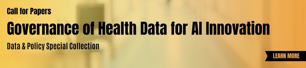 Data & Policy (@data_and_policy) on Twitter photo CFP: Governance of Health Data for AI Innovation
We're calling for submissions for a special collection, following a successful track at the <a href="/dataforpolicy/">Data for Policy CIC #dataforpolicy2025</a> 2024 Conference
👉 bit.ly/4htALSM
🗓️30th May 2025
Renan Gadoni Canaan & <a href="/TeresaScassa/">Teresa Scassa</a> (@uOttawaTechLaw) CFP: Governance of Health Data for AI Innovation
We're calling for submissions for a special collection, following a successful track at the <a href="/dataforpolicy/">Data for Policy CIC #dataforpolicy2025</a> 2024 Conference
👉 bit.ly/4htALSM
🗓️30th May 2025
Renan Gadoni Canaan & <a href="/TeresaScassa/">Teresa Scassa</a> (@uOttawaTechLaw)