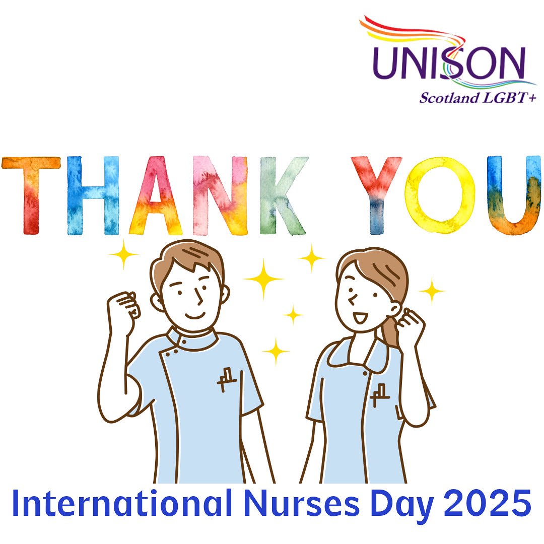UNISONScotLGBT's tweet photo. Today is International Nurses Day - a day for us to celebrate the compassion, commitment and resilience of nurses.

Every day, nurses go above and beyond to provide excellent care, support patients and families and strengthen our wider community. https://t.co/FtjeHU6NqV