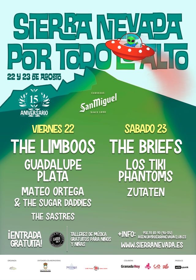 Sierra Nevada por Todo lo Alto reunirá a tres de los mejores directos que han pasado por el festival para celebrar su 15º aniversario: <a href="/The_Limboos/">The Limboos</a>, <a href="/LosTikiPhantoms/">Los Tiki Phantoms</a> y <a href="/guadalupeplata/">Guadalupe Plata</a> 
 
👉También actuarán los británicos The Briefs y tres bandas locales
⬇️
elindependientedegranada.es/cultura/sierra…