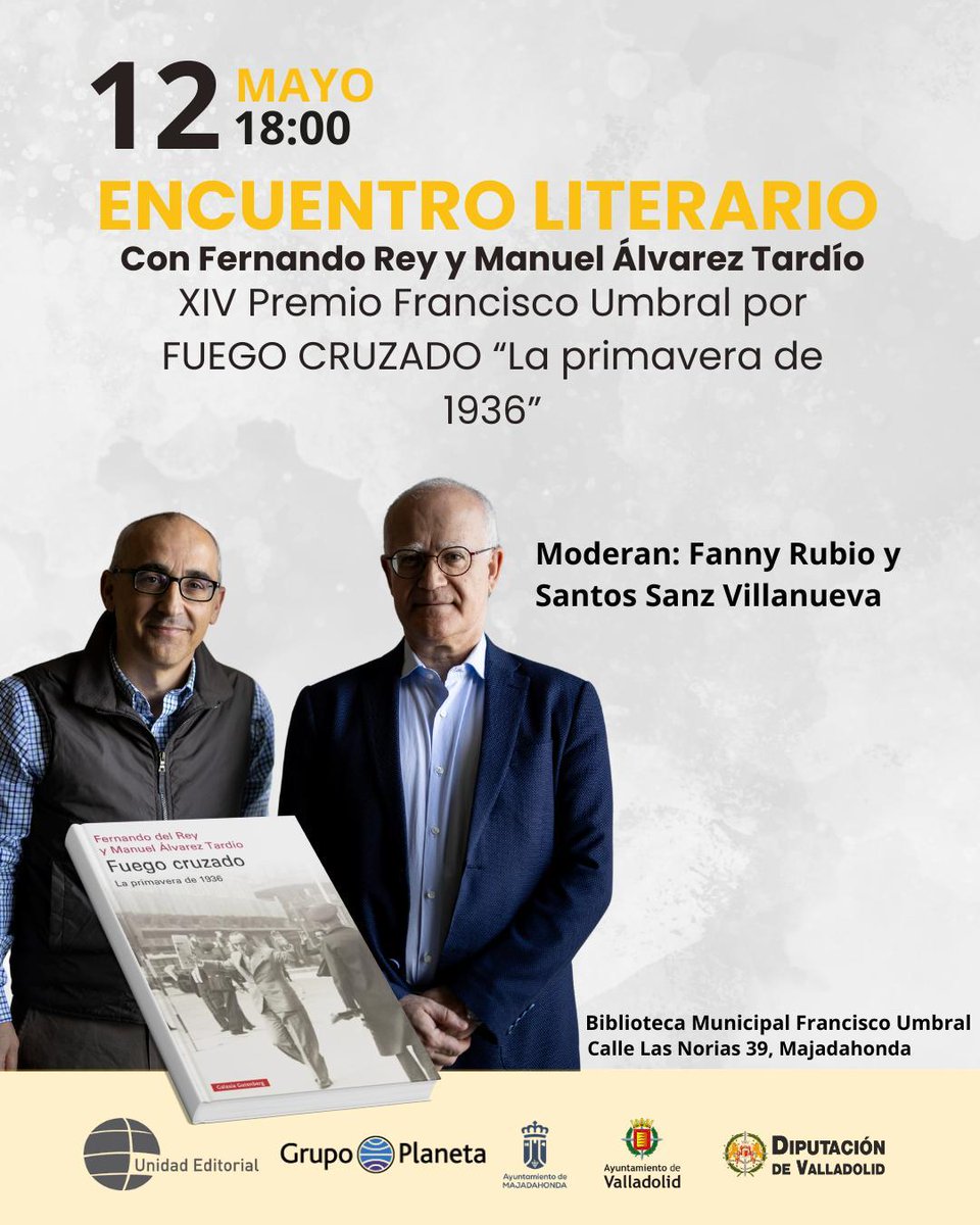 Galaxia Gutenberg (@g_gutenberg) on Twitter photo 📅📌 #Majadahonda #Madrid: Hoy a las 18:00h tendrá lugar un encuentro literario con Fernando del Rey y Manuel Álvarez Tardío, ganadores del XIV Premio Francisco Umbral por su ensayo #FuegoCruzado. Nos vemos en la Biblioteca Municipal Francisco Umbral 📖
<a href="/FundacionUmbral/">FundacionUmbral</a> 📅📌 #Majadahonda #Madrid: Hoy a las 18:00h tendrá lugar un encuentro literario con Fernando del Rey y Manuel Álvarez Tardío, ganadores del XIV Premio Francisco Umbral por su ensayo #FuegoCruzado. Nos vemos en la Biblioteca Municipal Francisco Umbral 📖
<a href="/FundacionUmbral/">FundacionUmbral</a>