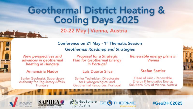📢 Just 1 week to go until Geo DH&amp;C Days 2025 in Vienna! ♨️❄️
 📅 20–22 May 2025 | Vienna, Austria
The Conference on 21 May will include a series of thematic sessions, starting with one on 'Geothermal Roadmap and Strategies' moderated by Philippe Dumas from <a href="/EGEC_geothermal/">EGEC</a>.