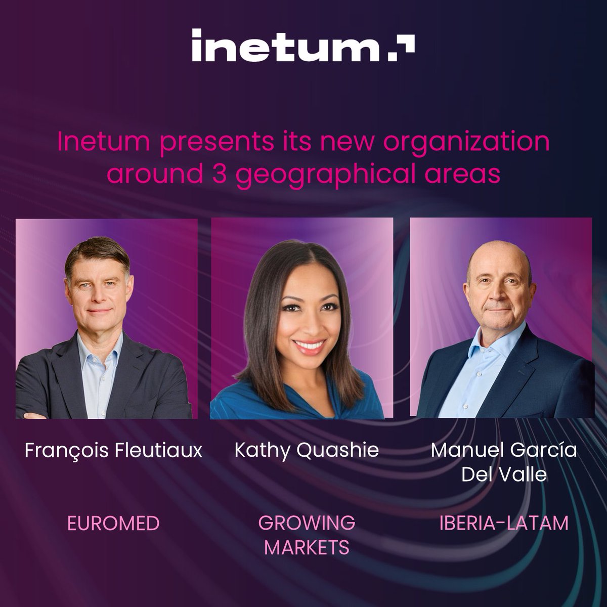 [#PR] 
We are pleased to announce a simplification of our structure around 3 geographical areas.

🟣"EUROMED" led by François Fleutiaux
 
🟣“Growing Markets” led Kathy Quashie

🟣“Iberia-LATAM” led by Manuel García del Valle 

 ➡️ inetum.com/en/press/inetu…