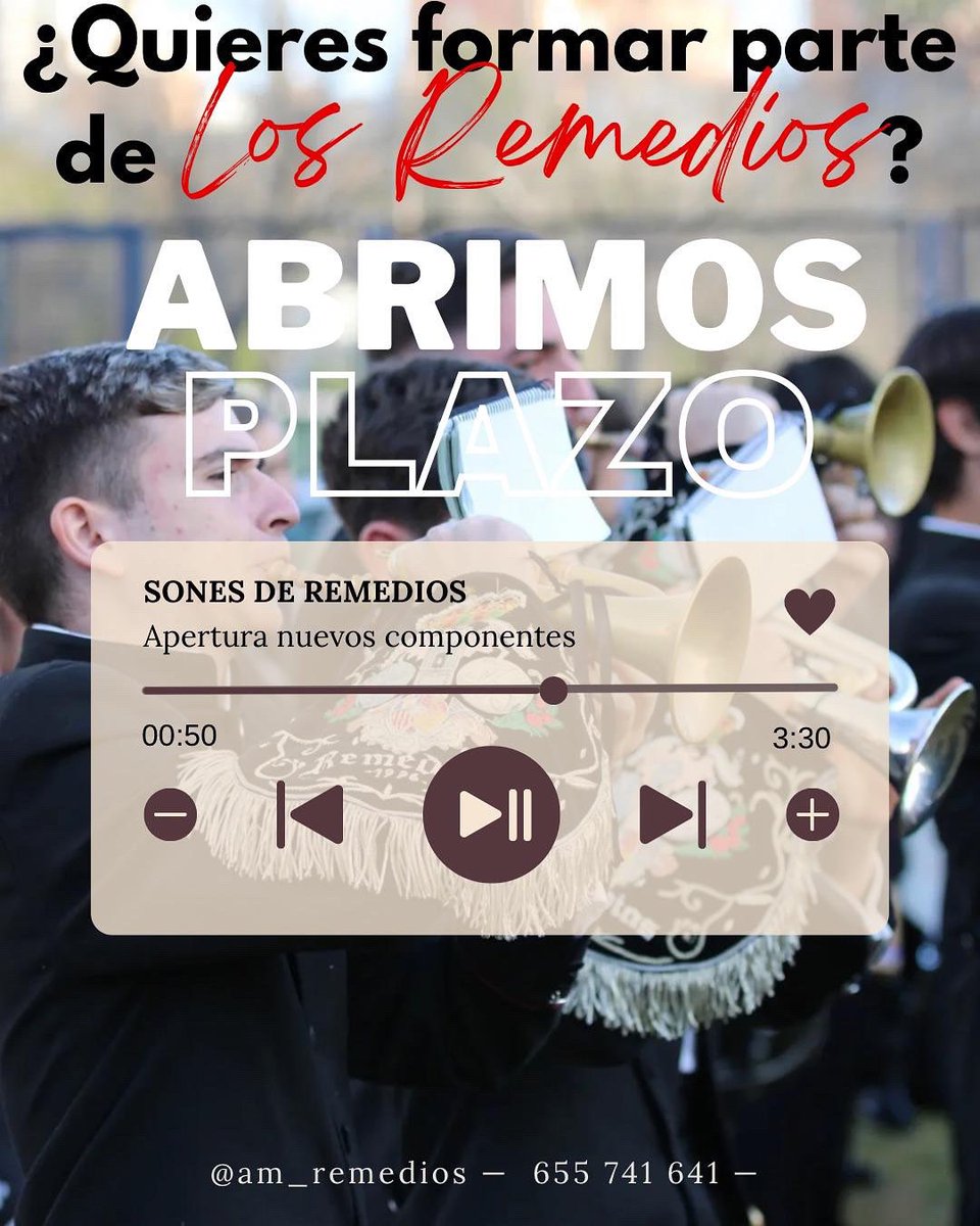 ¿Te gustaría formar parte de la Agrupación Musical Remedios de Estepona?

¡Abrimos plazo de inscripciones!No pierdas la oportunidad de formar parte de nuestra familia. 

Contacta a través de los canales oficiales