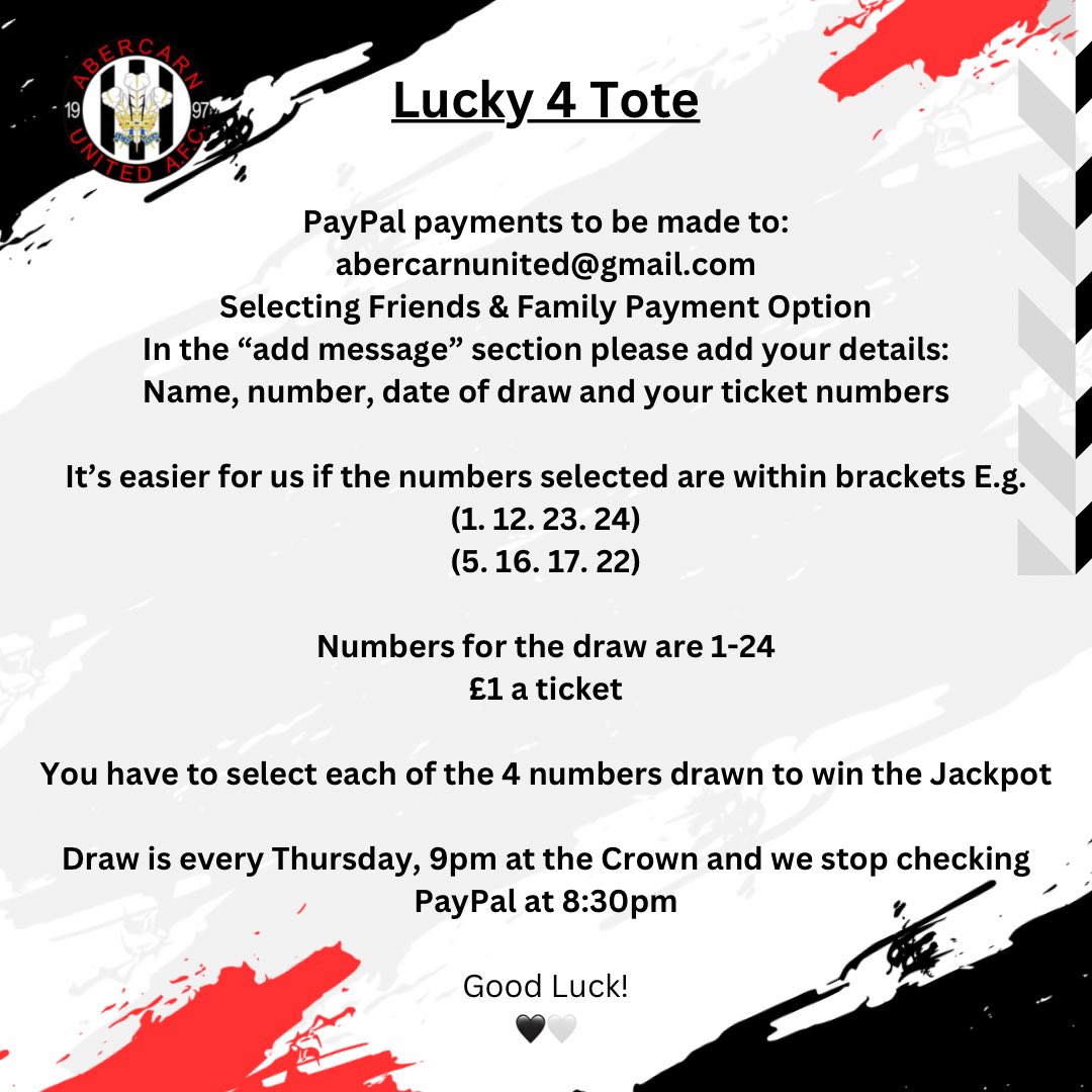 AbercarnUnited's tweet image. 💷💷💷
𝗧𝗵𝗶𝘀 𝘄𝗲𝗲𝗸𝘀 𝗟𝘂𝗰𝗸𝘆 𝟰 𝗧𝗼𝘁𝗲
Thursday 15th May 2025
💷𝗝𝗮𝗰𝗸𝗽𝗼𝘁 = £5,291
Don’t have time to get a paper ticket done?
See our PayPal instructions below
- 8:30pm cut off
- Draw takes place 9pm at the Crown
Good luck!🤞🏽
#AUFC
🖤🤍