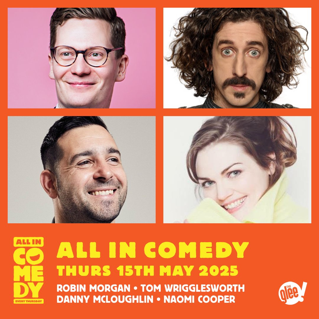 GleeClubCardiff's tweet image. 📆 Thursday: All In Comedy, featuring @robinjaymorgan, @tomwriggleswort, @dannymccomedy & @naomicooper
A fast-paced, inclusive & spontaneous show. Expect big laughs & good vibes
Tickets 🎟 bit.ly/AllInComedyGlee