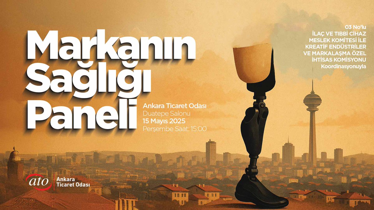 Ankara Ticaret Odası’nın 3 No’lu İlaç ve Tıbbi Cihaz Meslek Komitesi ile Kreatif Endüstriler ve Markalaşma Özel İhtisas Komisyonu koordinasyonuyla düzenlenen “Markanın Sağlığı Paneli”ne davetlisiniz.

🗓️ 15 Mayıs 2025, Perşembe
🕒 15:00
📍 ATO Duatepe Salonu

Ücretsiz kayıt için