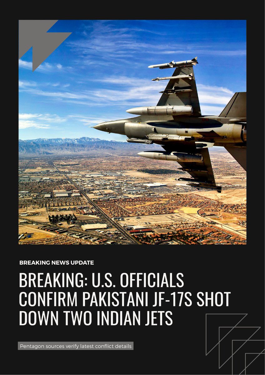 facttcheckkk's tweet photo. 🛑 BREAKING: U.S. Officials Confirm Pakistani JF-17s Shot Down Two Indian Jets @Reuters https://t.co/eaubrhf8tG