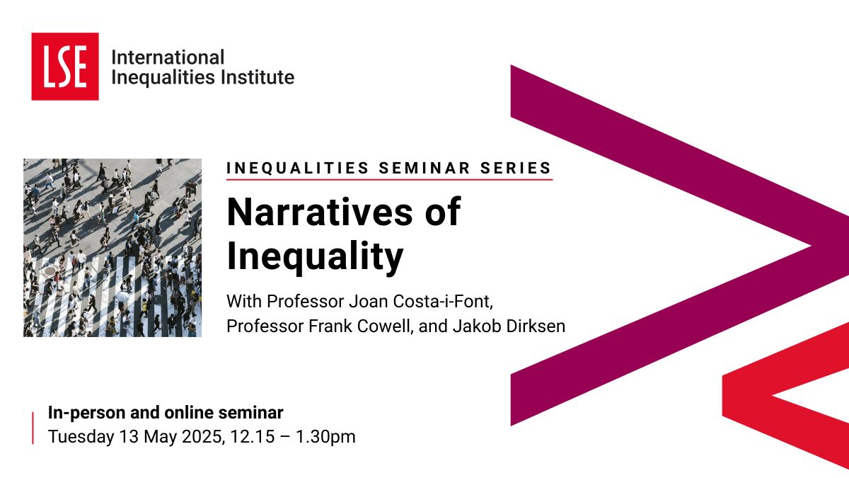 LSEInequalities's tweet photo. Coming up tomorrow! 

Join us on 13 May 2025 at 12.15pm, for a seminar presented by the convenors of the Perceptions of Inequality research programme. The session will look at global and country specific narratives of inequality. 

Register here: https://t.co/8jKexO0OWL https://t.co/SZksKceM33