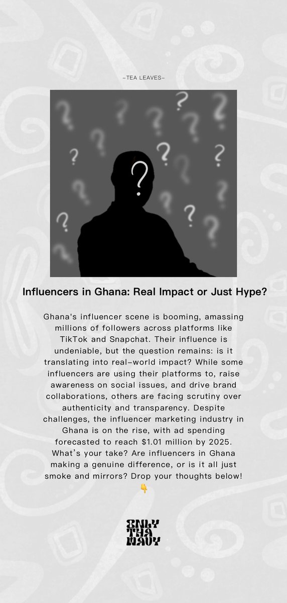 onlythawavy's tweet photo. @IamKingPromise 🚶🏾‍♂️Tea Leaves Ghana’s influencers are everywhere—but are they making real moves or just vibing? With millions of followers &amp; big brand collabs, the impact is undeniable—but is it authentic? Let’s talk. #GhanaInfluencers #DigitalCulture #CultureTea https://t.co/xDncHidnFX