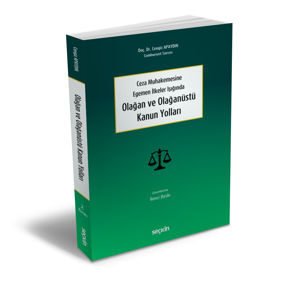 Ceza Muhakemesine Egemen İlkeler Işığında

Olağan ve Olağanüstü Kanun Yolları

Doç. Dr. Cengiz Apaydın

2. Baskı

seckin.com.tr/kitap/858434250

#seçkin #hukuk #cezahukuku #cezamuhakemesihukuku #cmh #yargıtay #hakim #savcı #avukat #adliye #kanunyolları #kanun