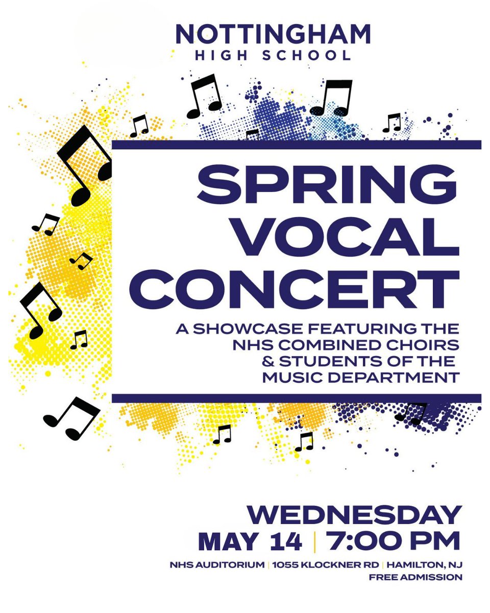Everyone is invited to Nottingham High School's Spring Choir Concert at 7:00 p.m. on May 14th in the auditorium. Support our Northstar artists and musicians! Free admission!