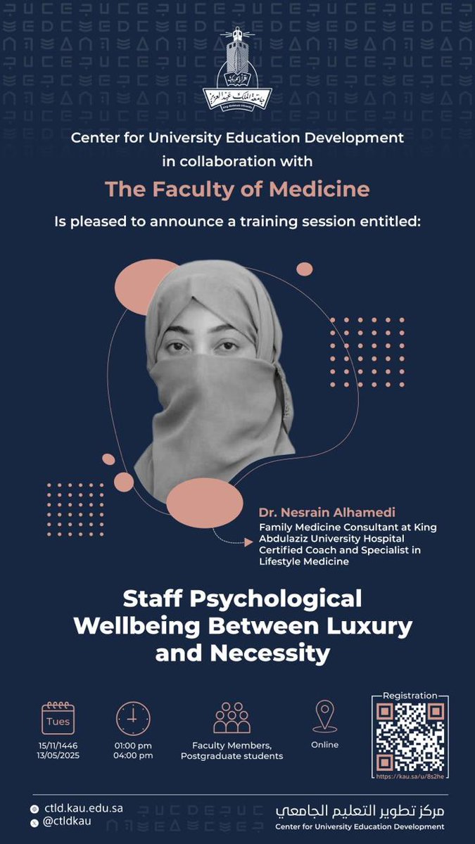 Center for University Education Development in collaboration with [Faculty of Medicine] is pleased to announce a training session entitled:  

📚 Staff Psychological Wellbeing Between Luxury and Necessity

Register here:
kau.sa/u/8s2he