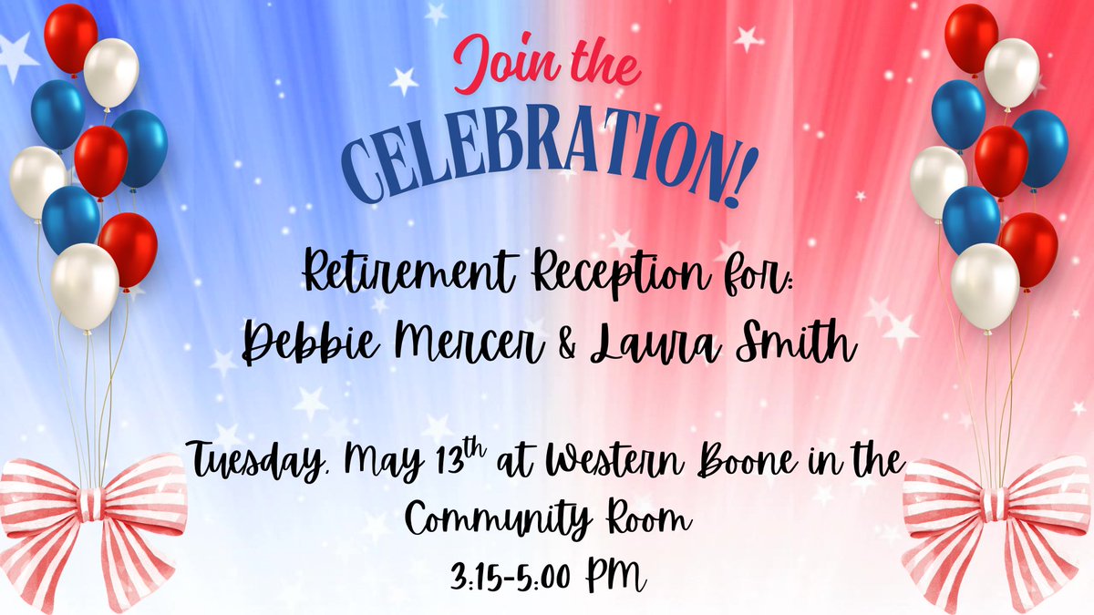 Don't forget to stop by Western Boone tomorrow, May 13th, from 3:15-5:00 for the retirement reception in honor of Mrs. Mercer &amp; Mrs. L. Smith! We will have the Community Room ready to welcome you!