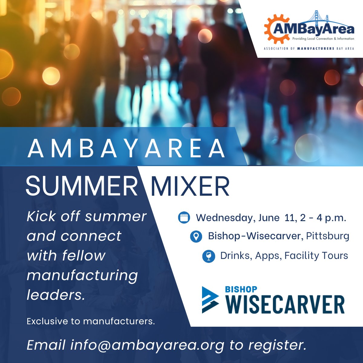 AMBayArea's tweet image. Join us for a mixer at @BWCnews. Kick off summer and connect with fellow manufacturing leaders while enjoying drinks, apps, and facility tours. AMBayArea will recognize Bishop-Wisecarver’s 75th Anniversary and the launch of Wisecarver Automation!
ambayarea.org/event/ambayare…