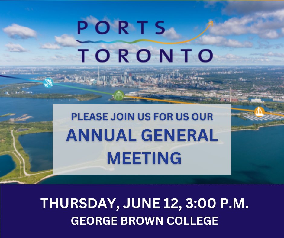PortsToronto will hold its Annual General Meeting on Thursday, June 12 at 3:00 p.m. at George Brown College.

For more details and to register: bit.ly/454BK7Y