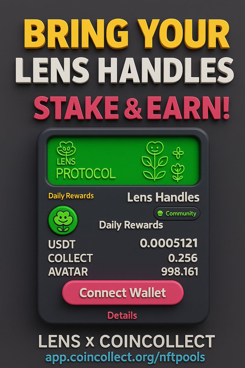 CoinCollectOrg's tweet photo. BRING YOUR LENS HANDLES — STAKE & EARN! @LensProtocol

Turn your Web3 identity into daily rewards.
Stake your Lens Handle NFT and start collecting:

USDT

COLLECT Tokens

AVATAR Rewards

It’s fast. It’s passive. It’s yours.

1️⃣ Connect your wallet
2️⃣ Stake your handle
3️⃣ Claim your daily rewards

Ready to earn with your name?
https://t.co/FTc0Xu9Xwt

LENS x COINCOLLECT
Own it. Stake it. Earn it.