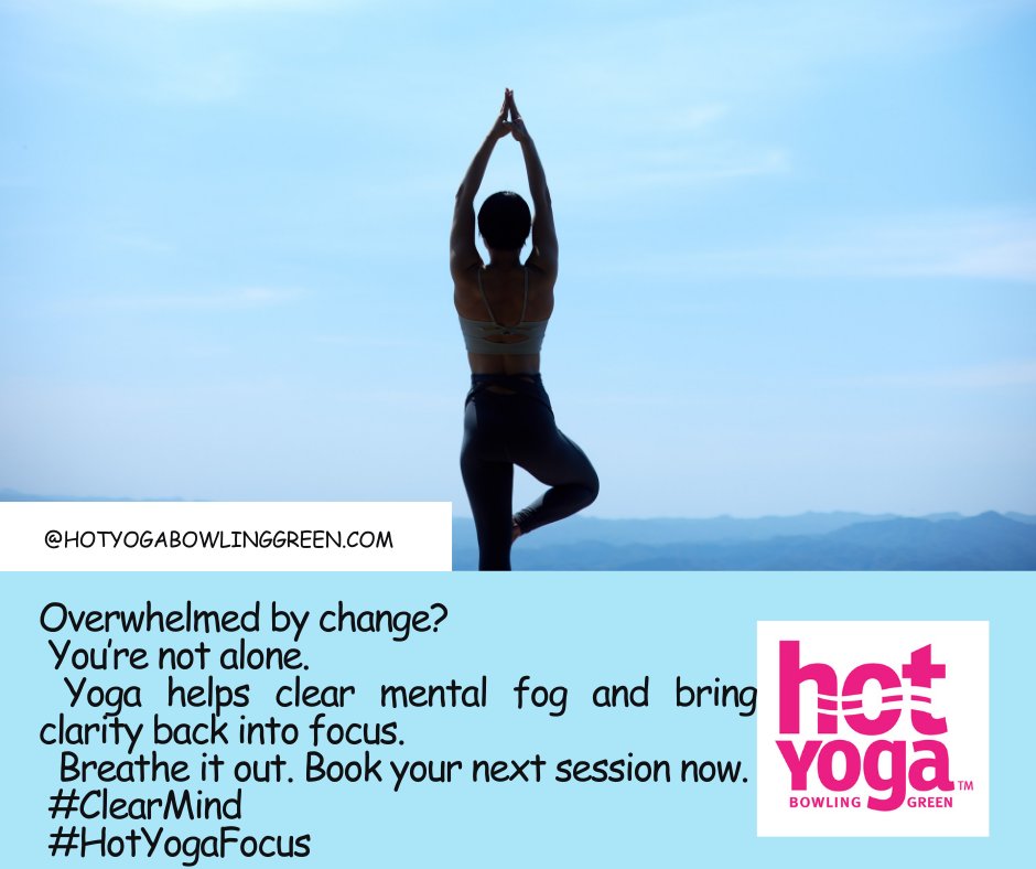 #hotyoga #hotyogabowlinggreen #hotyogabg #change #clearmind #focus #shoplocal #bestofbg