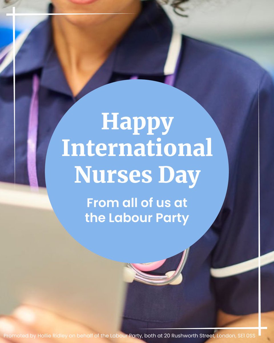 On International Nurses Day, we want to pay tribute to those working on the frontline of our NHS.
           
Today, Labour has announced we are legally protecting the job title ‘Nurse’ to keep patients safe and to show nurses the respect they deserve.
 
Thank you for all you do.