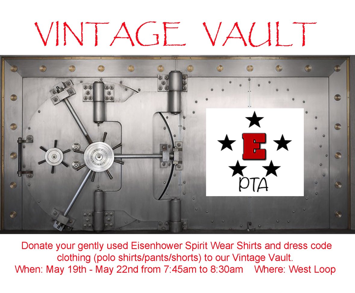 Donate your gently used Eisenhower Spirit Wear Shirts and dress code
clothing (polo shirts/pants/shorts) to our Vintage Vault!

Drop off May 19th - May 22nd from 7:45am to 8:30am outside West Loop