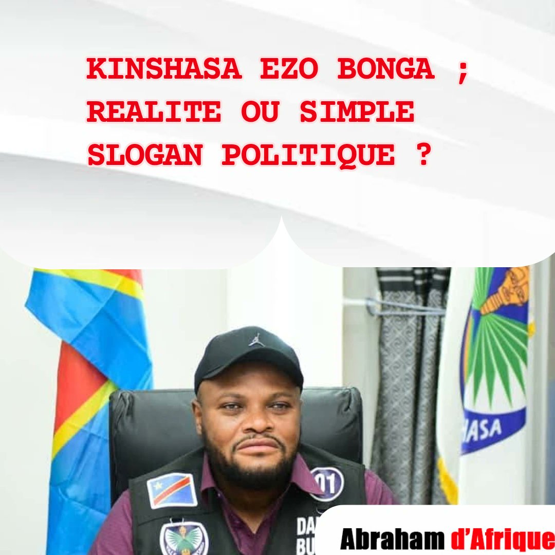 LebonMulumba's tweet image. KINSHASA EZO BONGA ” : Réalité vécue ou simple slogan politique ?