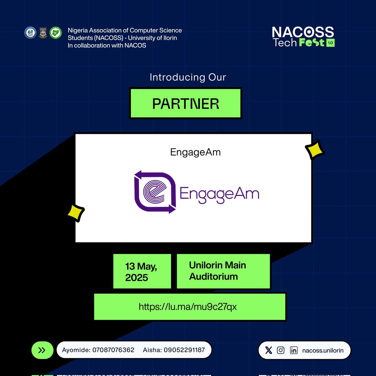 We’re showing up strong at #NACOSSTechFest 1.0!

EngageAm is proud to be an official partner for this exciting event happening May 13 at Unilorin.

Let’s connect, grow, and rep the EngageAm community🤝

Register now: lu.ma/mu9c27qx

#EngageAm #NACOSS
