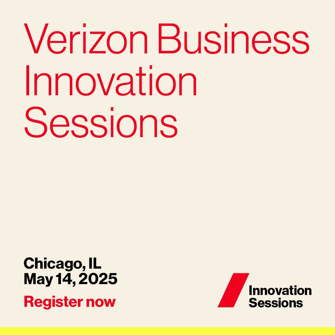 Verizon Business Innovation Sessions Chicago—coming May 14, 2025! 🙌

Discover the future of business tech and shape the next chapter of your innovation journey. Register now: vzbiz.biz/4iK15r7