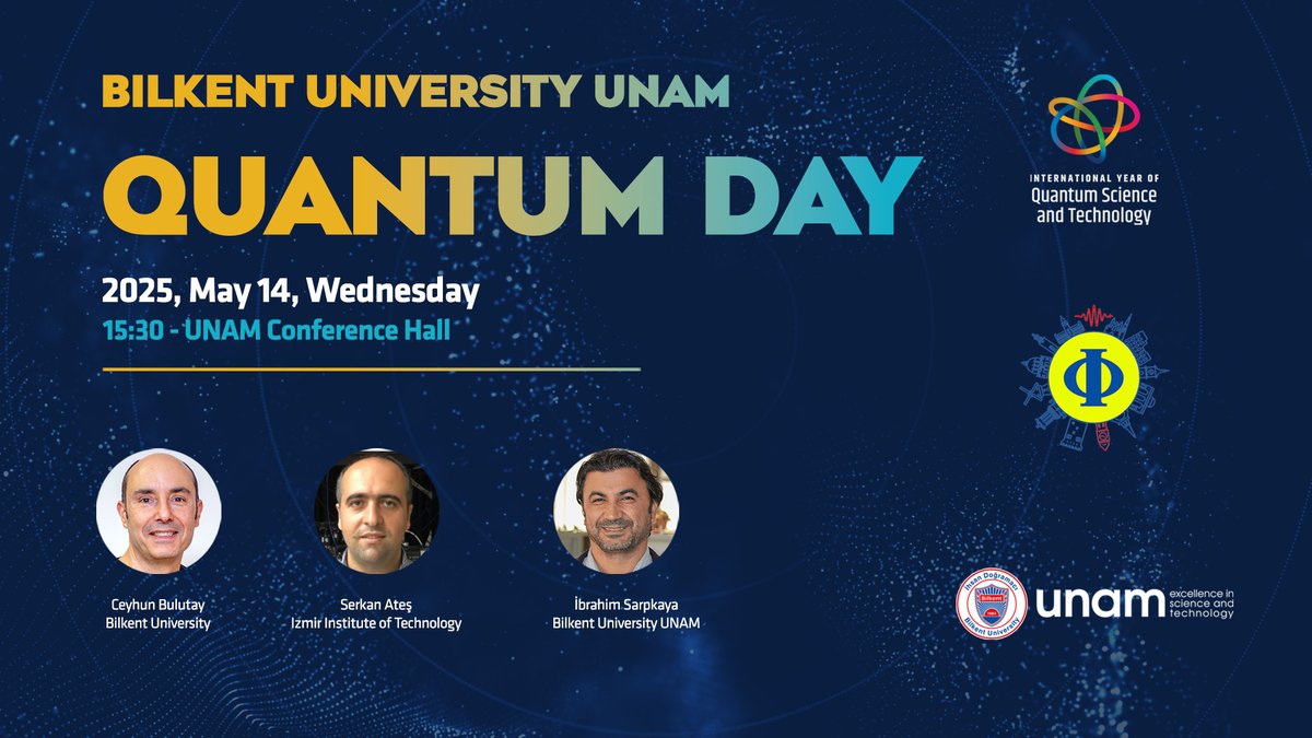 Bilkent UNAM (@bilkentunam) on Twitter photo Celebrating 100 Years of Quantum Science at UNAM:
unam.bilkent.edu.tr/en/event/celeb…
<a href="/i_sarpkaya/">ibrahim sarpkaya</a> <a href="/NQOLab/">Serkan Ateş</a>
Kuantum Biliminin 100. Yılı UNAM’da Kutlanıyor:
unam.bilkent.edu.tr/etkinlikler/ku… Celebrating 100 Years of Quantum Science at UNAM:
unam.bilkent.edu.tr/en/event/celeb…
<a href="/i_sarpkaya/">ibrahim sarpkaya</a> <a href="/NQOLab/">Serkan Ateş</a>
Kuantum Biliminin 100. Yılı UNAM’da Kutlanıyor:
unam.bilkent.edu.tr/etkinlikler/ku…