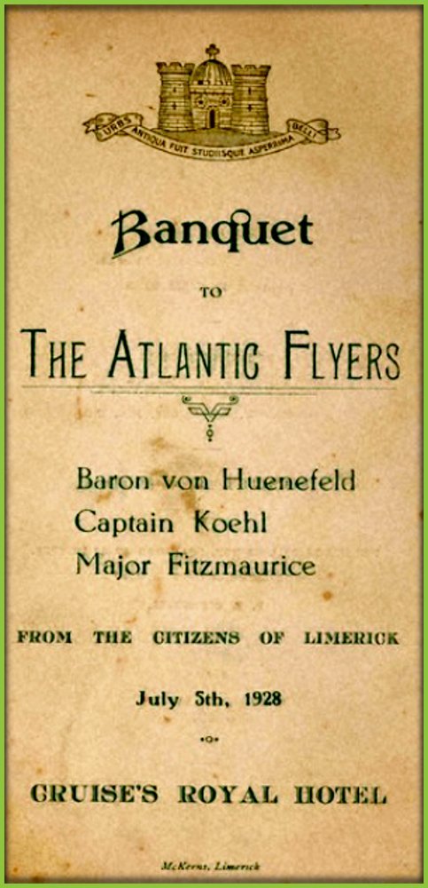 LimerickMuseum's tweet image. Today in 1928.. 

There was a Banquet held at Cruise&apos;s Hotel Limerick City for &quot;The Atlantic Flyers&quot;, Baron von Hünefeld, Captain Köhl and Major Fitzmaurice (the first to complete an east-to-west transatlantic flight) from the Citizens of Limerick. #Limerick #OTD #aviation