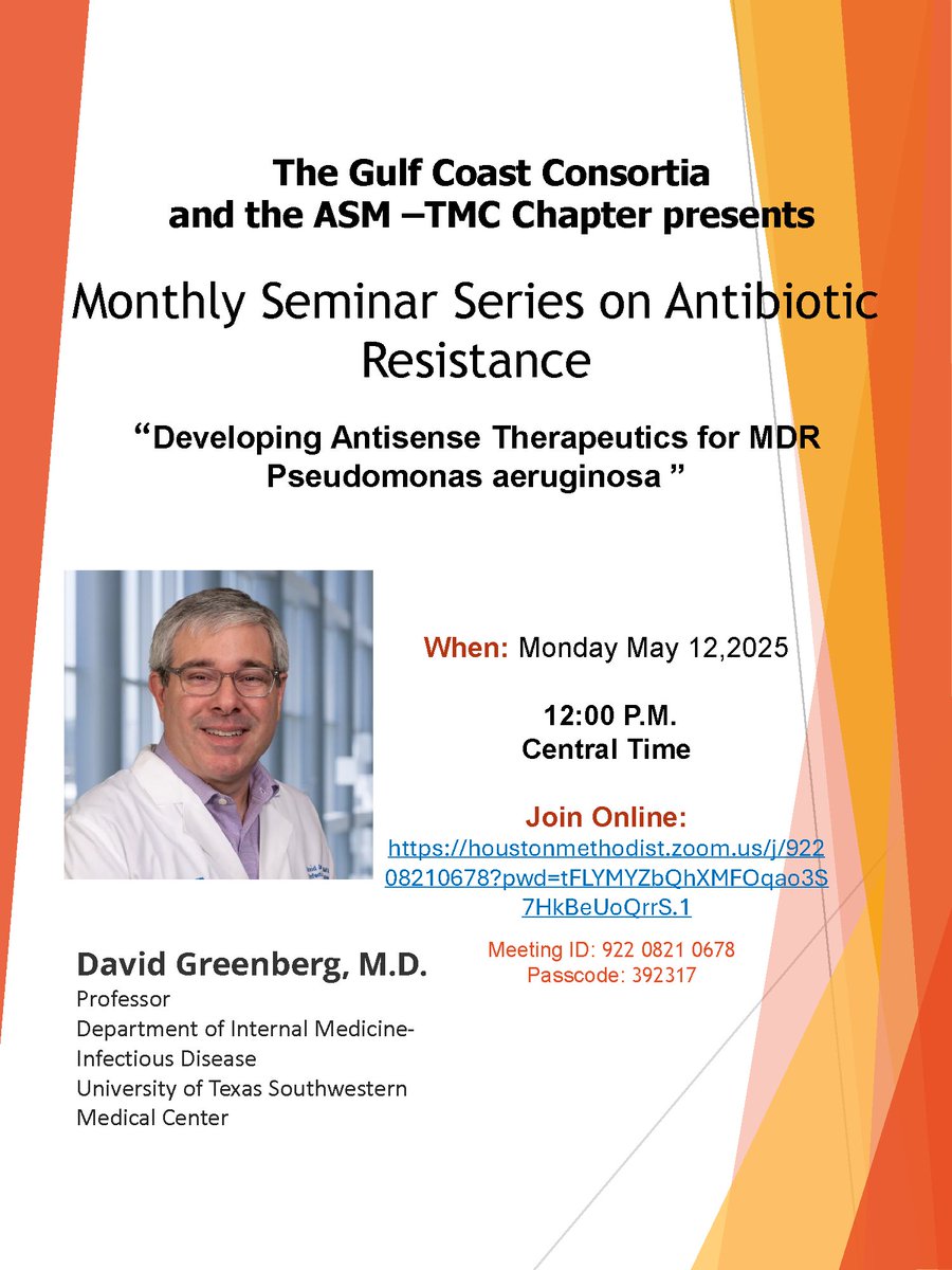 Monthly Seminar on Antibiotic Resistance with Dr. David Greenberg, on May 12, 2025, at 12 Noon (CDT) - mailchi.mp/cbe35fd7a41a/m…