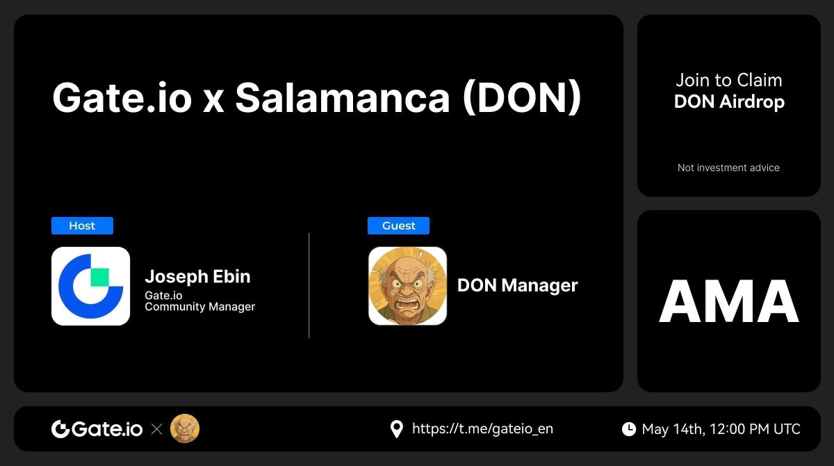 Gate Launch (@gateio_launch) on Twitter photo π’ #Gateio will host an AMA with Salamanca (#DON)
Venue: t.me/gateio_en
Date: 12:00 PM, May 14th (UTC)
π 5 winners, 400 $DON each
β° 48 Hours
-Follow @Gateio_Launch & <a href="/salamanca_token/">Salamanca ($DON) - BSC</a>
-Join Gate.io telegram group: t.me/gateio_en
-Like & RT π’ #Gateio will host an AMA with Salamanca (#DON)
Venue: t.me/gateio_en
Date: 12:00 PM, May 14th (UTC)
π 5 winners, 400 $DON each
β° 48 Hours
-Follow @Gateio_Launch & <a href="/salamanca_token/">Salamanca ($DON) - BSC</a>
-Join Gate.io telegram group: t.me/gateio_en
-Like & RT