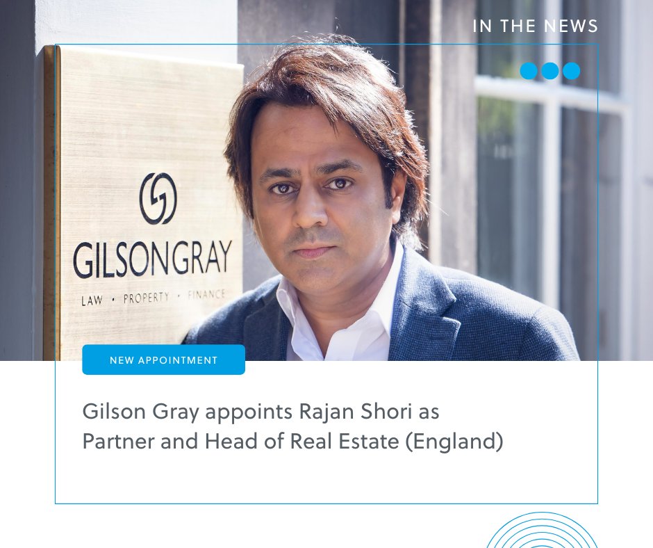 📢 Gilson Gray appoints Rajan Shori as Partner &amp; Head of Real Estate (England), strengthening our UK presence. Rajan brings top-tier expertise in complex deals &amp; finance.

🔗 More: gilsongray.co.uk/insights/gilso…
#GilsonGray #RealEstate #UKLaw #Growth