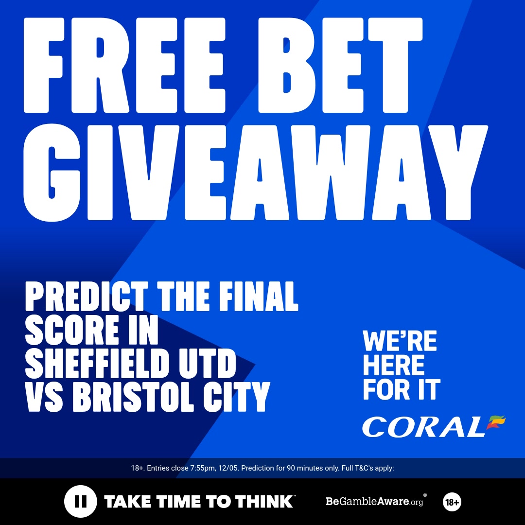🚨 £100 FREE BET GIVEAWAY! 🚨

🔵 Correctly predict the final score in Sheffield United vs Bristol City (90 minutes only)
🔵 Retweet and like this post
🔵 Follow <a href="/Coral/">Coral</a> 

One randomly selected correct score prediction will win £100 in free bets! 🤑🤞