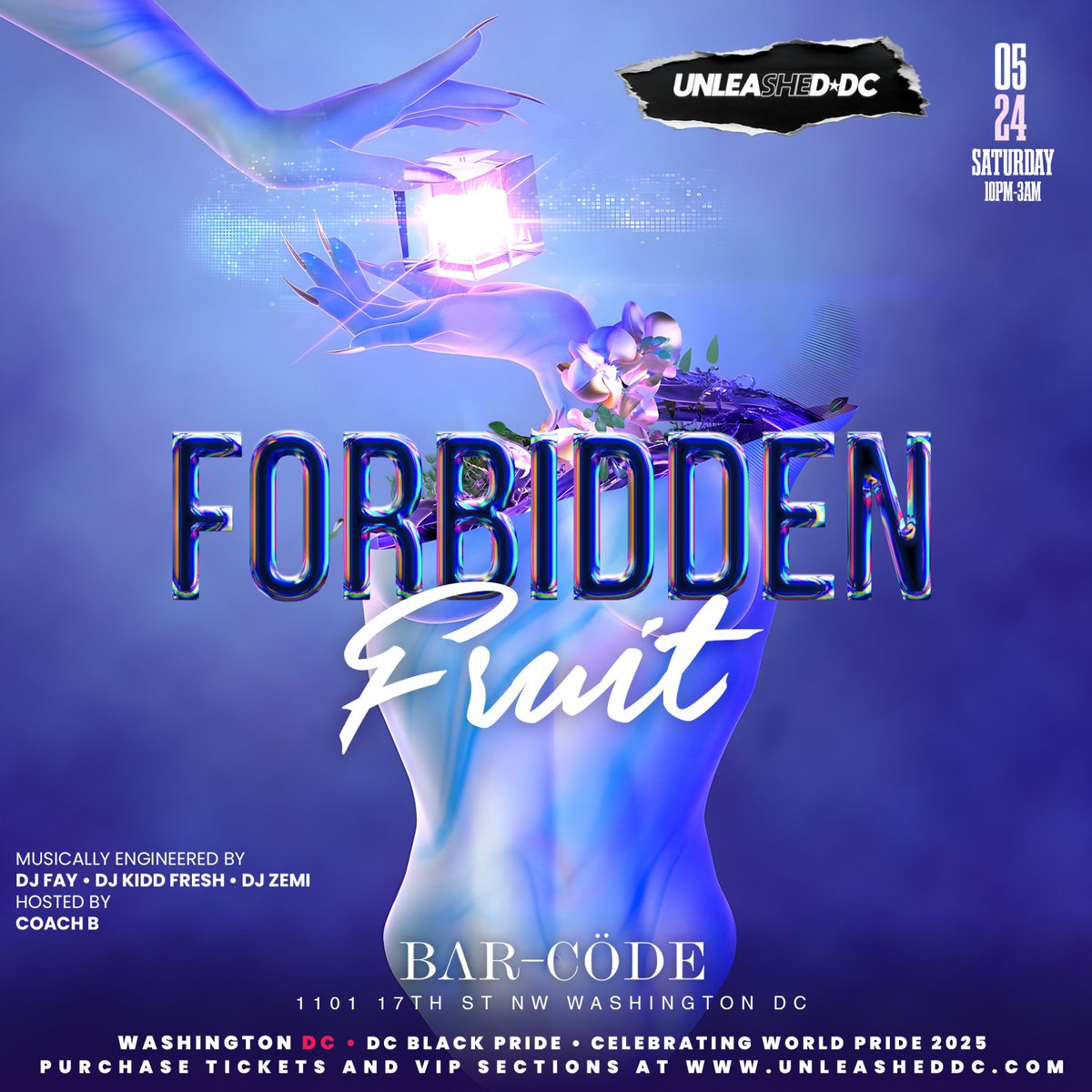 UnleashedDC's tweet image. Our DC BLACK PRIDE 2025 Main Event: FORBIDDEN FRUIT

Saturday, 5/24/25 10p-3a at #BarcodeDC with Indoor/Outdoor Vibes in Downtown DC for WOMEN // 3 DJs spinning  🖤🏳️‍🌈

Tix/VIP Sections: UnleashedDC.com