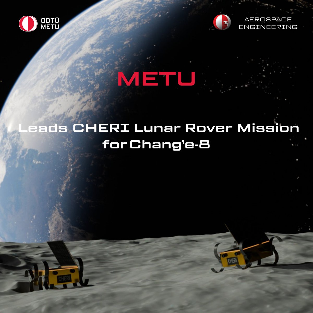 ODTÜ, Çin’in Chang’e‑8 Ay misyonu için CHERI mikro-ay araçlarını geliştiriyor. STAR.VISION ve Zhejiang Üniversitesi ile birlikte Ay’ın Güney Kutbu’nu keşfetmek için robotik &amp; yapay zekâ çözümleri geliştiriyoruz. 🚀 #ChangE8 #ODTÜ #CHERI