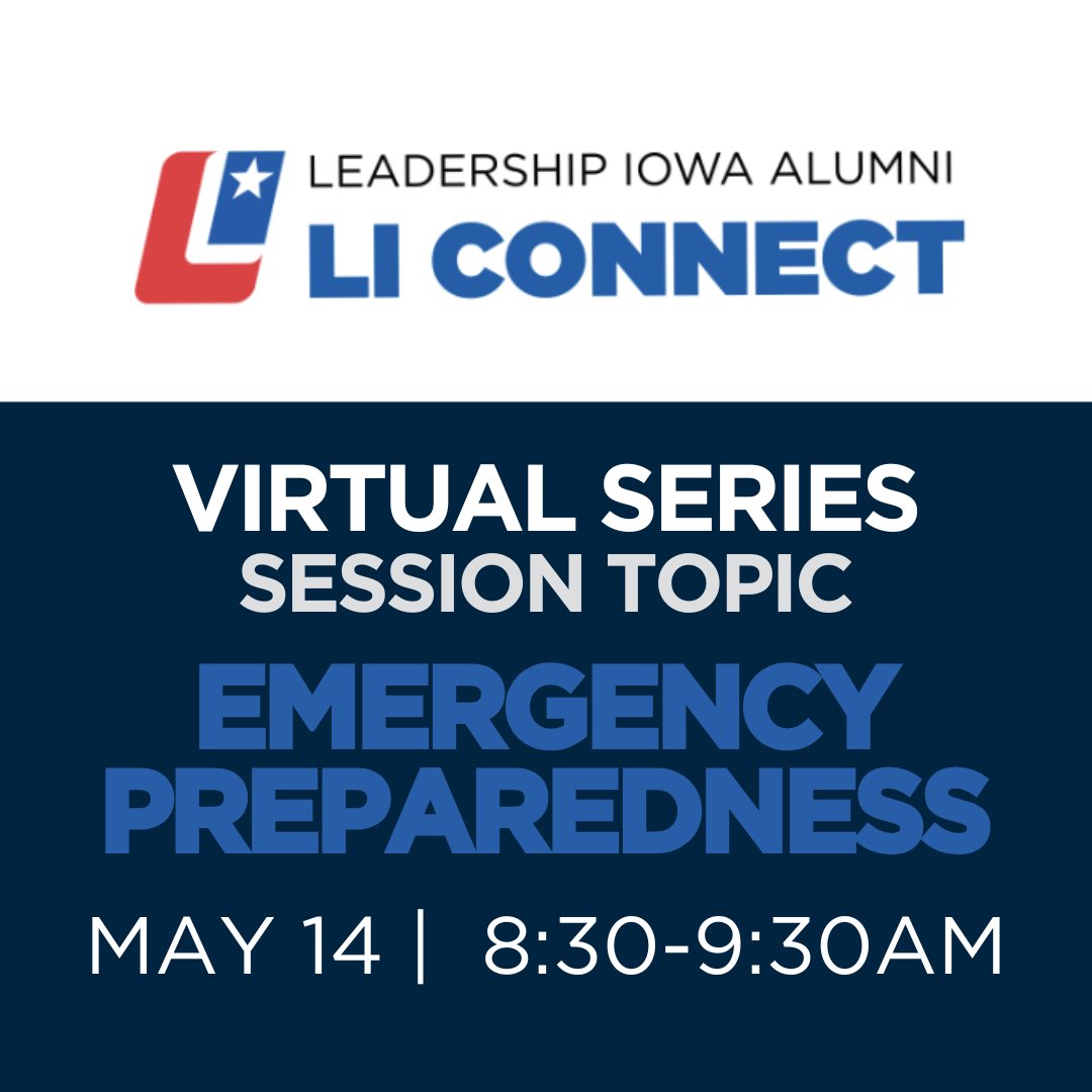 Join us for May's LI Connect on Emergency Preparedness, hosted by Cole Amstutz (LI ’21-22, ServiceMaster By Rice)! Hear from Cole, Mitch Mortvedt (LI ’21-22, Iowa Dept. of Public Safety), and Matt Cole (LI ’17-18, Alliant Energy) on planning and responding for any emergency.