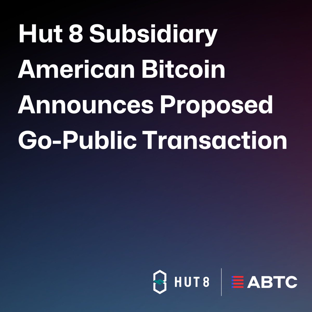 Hut 8 (@hut8corp) on Twitter photo Hut 8 subsidiary <a href="/AmericanBTC/">American Bitcoin</a> today announced that it has entered into a definitive merger agreement to go public.
"This transaction marks the next step in scaling American Bitcoin as a purpose-built vehicle for low-cost Bitcoin accumulation at scale. By taking American Bitcoin Hut 8 subsidiary <a href="/AmericanBTC/">American Bitcoin</a> today announced that it has entered into a definitive merger agreement to go public.
"This transaction marks the next step in scaling American Bitcoin as a purpose-built vehicle for low-cost Bitcoin accumulation at scale. By taking American Bitcoin